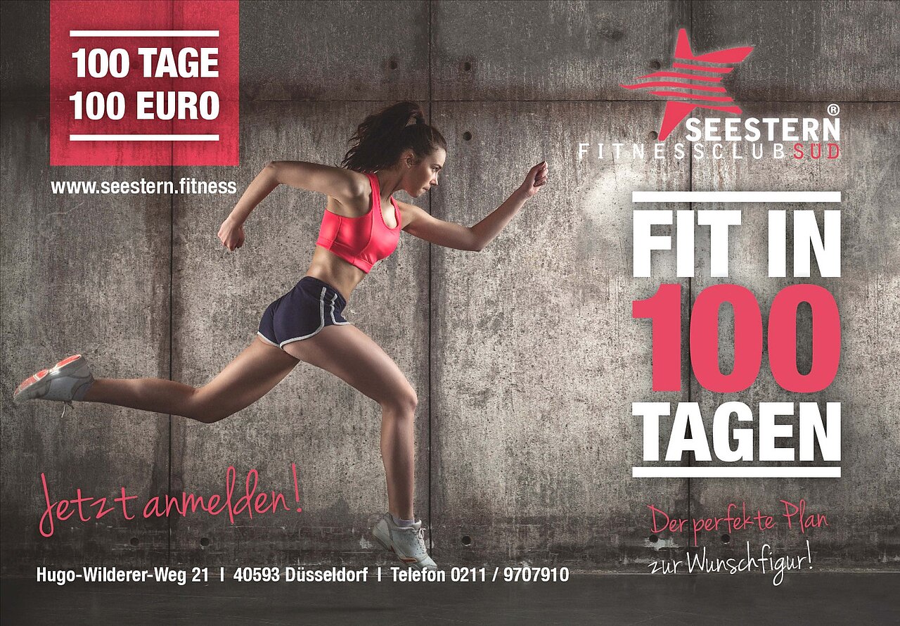 Plakatmotiv des Seestern Fitnessclubs zeigt eine sportliche Frau beim Sprint in dynamischer Bewegung. Text und Gestaltung betonen das Trainingsziel „Fit in 100 Tagen“ und das dazugehörige Angebot.