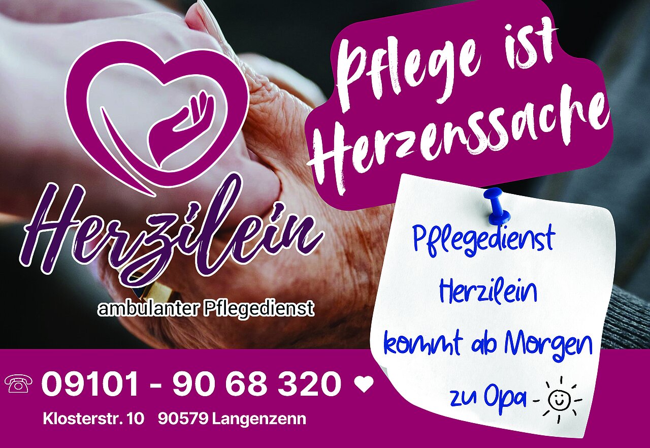 Plakatmotiv des ambulanten Pflegedienstes Herzilein in Langenzenn. Im Hintergrund Hände, die sich halten. Logo mit Herzsymbol. Text „Pflege ist Herzenssache“. Notizzettel mit dem Hinweis „Pflegedienst Herzilein kommt ab morgen zu Opa“. Kontaktinformationen sind enthalten.