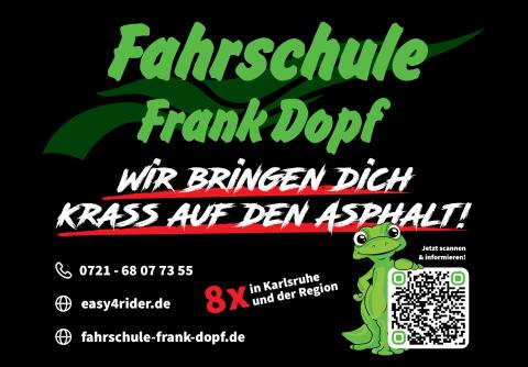 Plakatmotiv der Fahrschule Frank Dopf mit grünem Maskottchen und dem Slogan: 'Wir bringen dich krass auf den Asphalt!'. Kontakt und QR-Code zum Scannen enthalten.