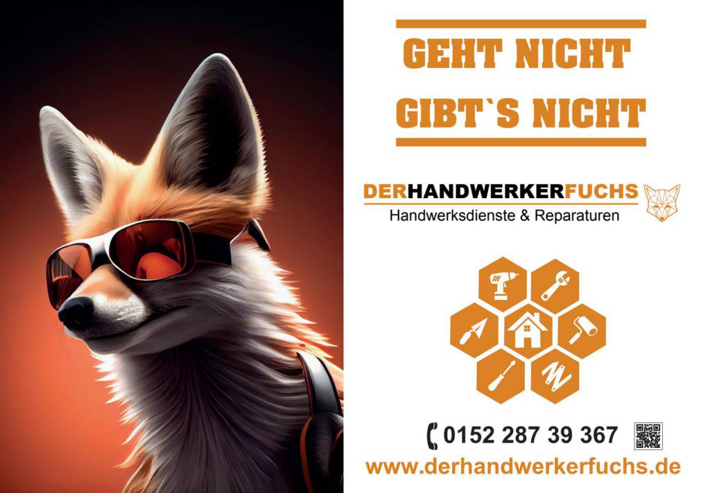 Plakatmotiv von Der Handwerkerfuchs mit Slogan 'Geht nicht gibt’s nicht'. Fuchs mit Sonnenbrille links, Kontaktinformationen und Werkzeugsymbole rechts.