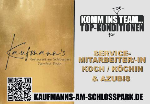 Plakatmotiv des Kaufmann’s Restaurant am Schlosspark in Gersfeld-Rhön. Gesucht werden Service-Mitarbeiterinnen, Köchinnen und Auszubildende. Bewerbung mit QR-Code oder über kaufmanns-am-schlosspark.de möglich.